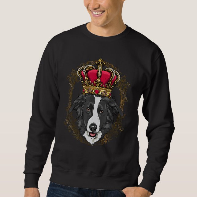 Royal Border Collie King Queen Princess Collie Mom Sweatshirt (Vorderseite)