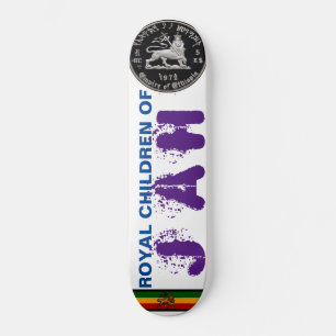 ROYAL ENFANTS OF JAH Skateboard