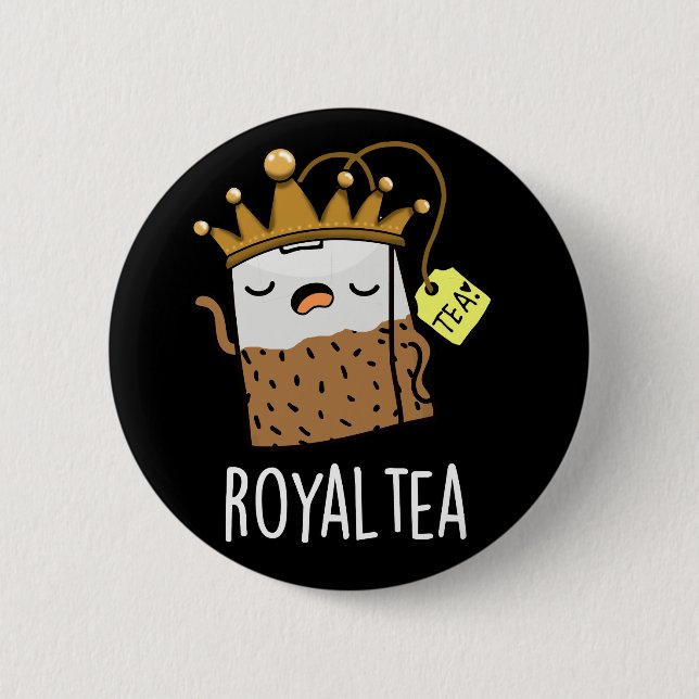 Royal-tea Funny Tea Pun Dark BG Button (Vorderseite)