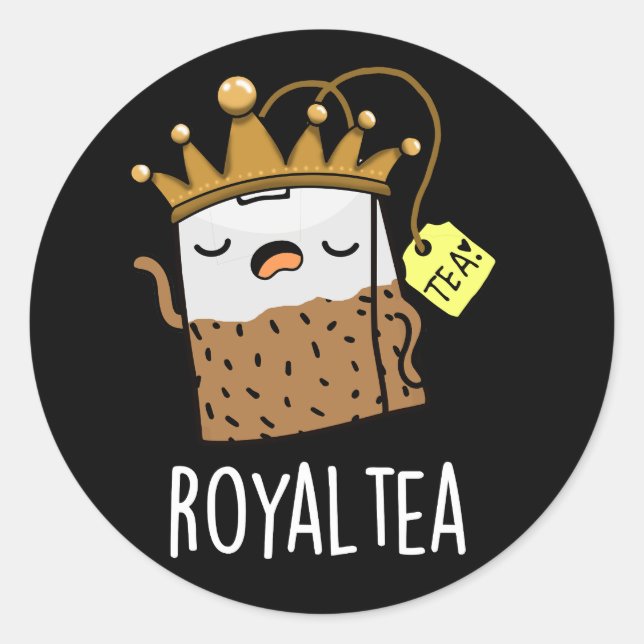 Royal-tea Funny Tea Pun Dark BG Runder Aufkleber (Vorderseite)