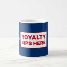 Royalty Sips Here Fun King's Coronation Patriotic