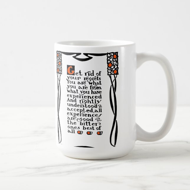 Roycroft Motto-Tasse, "werden Ihre Bedauern " los Kaffeetasse (Rechts)
