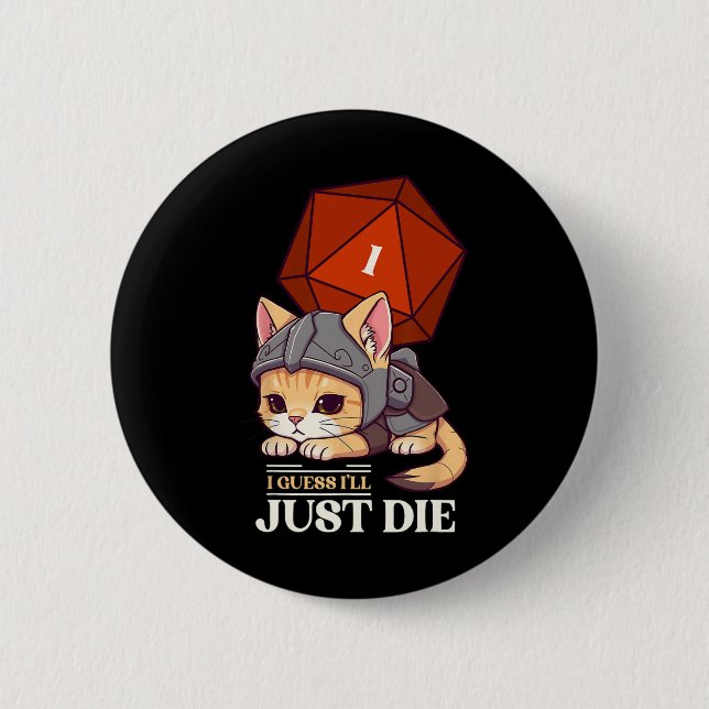 Rpg-Katze, ich schätze, ich werde D20 Katze scheit Button (Vorderseite)