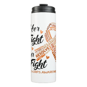 RSD CRPS Awareness Her Fight is our Fight Thermosbecher