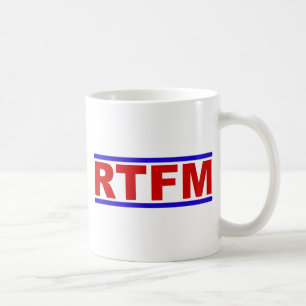 RTFM - Lesen Sie das Fraging Handbuch Kaffeetasse