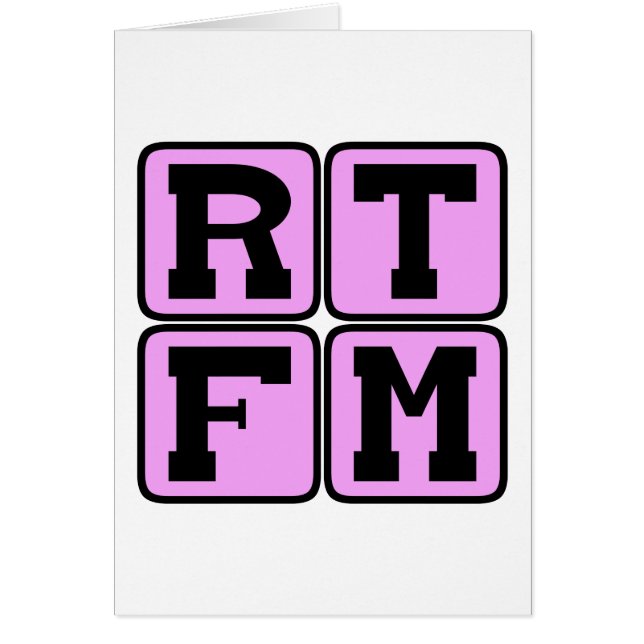 RTFM Read The #$%%^ Manual Internet Slang Akronym (Vorne)