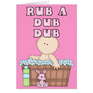 Rub ein Dub Dub Baby in Tub Grußkarte
