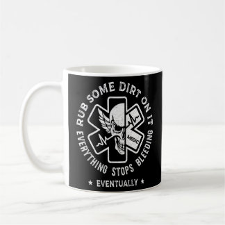 Rub etwas Schmutz auf EMT Paramedic Medic Emer Kaffeetasse