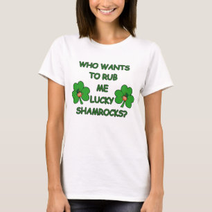 Rub Me Lucky Kleeblatts T-Shirt