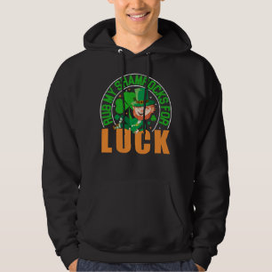 Rub meine Kleeblätter zum Glück Funny St Patrick's Hoodie