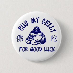 Rub meinen Buddha Bly zum viel Glück! Button