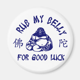 Rub meinen Buddha Bly zum viel Glück! Magnet