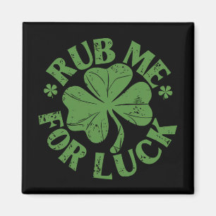Rub mir zum Glück St. Patrick's Day Kleeblatt Magnet