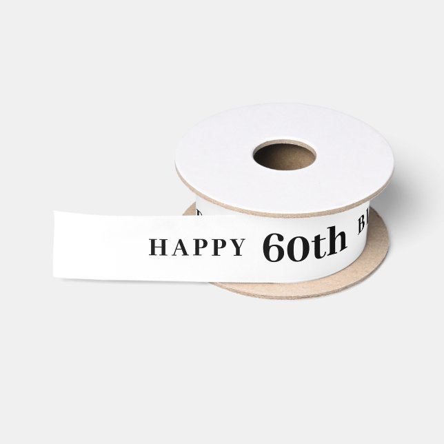 Ruban En Satin 60 fêter : Joyeux ruban blanc d'anniversaire (Bobine)