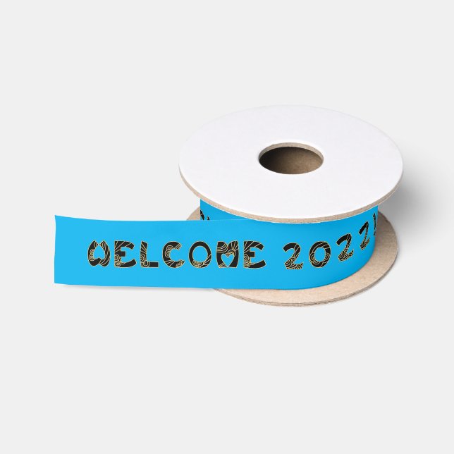 Ruban En Satin bienvenue 2022 ! ruban satin (Bobine)