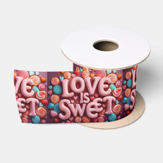 Ruban En Satin Love Is Sweet Valentine Wedding Typography