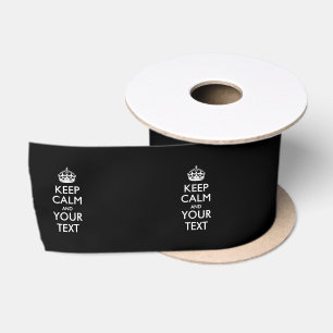 Ruban En Satin Personnalized KEEP CALM AND Your Creative Text