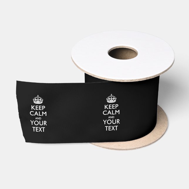 Ruban En Satin Personnalized KEEP CALM AND Your Creative Text (Bobine)