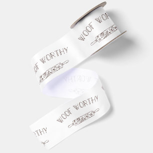 Ruban En Satin Woof Worthy Friandises pour chien maison blanc e