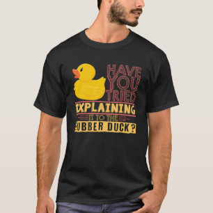 Rubber Duck Costume Niedlich Duckie Zitat T-Shirt