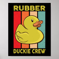 Rubber Duck Rubber Duckie Crew