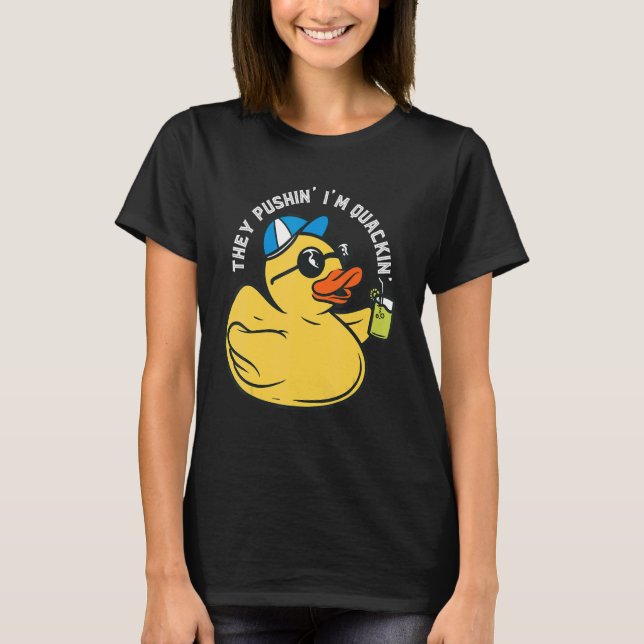 Rubber Duck Summer Party Duck Pushin'Quackin' Duck T-Shirt (Vorderseite)