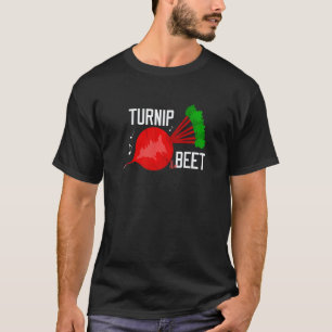 Rübe Die Bete Gemüse Un Vegan Vegetarisch Par T-Shirt