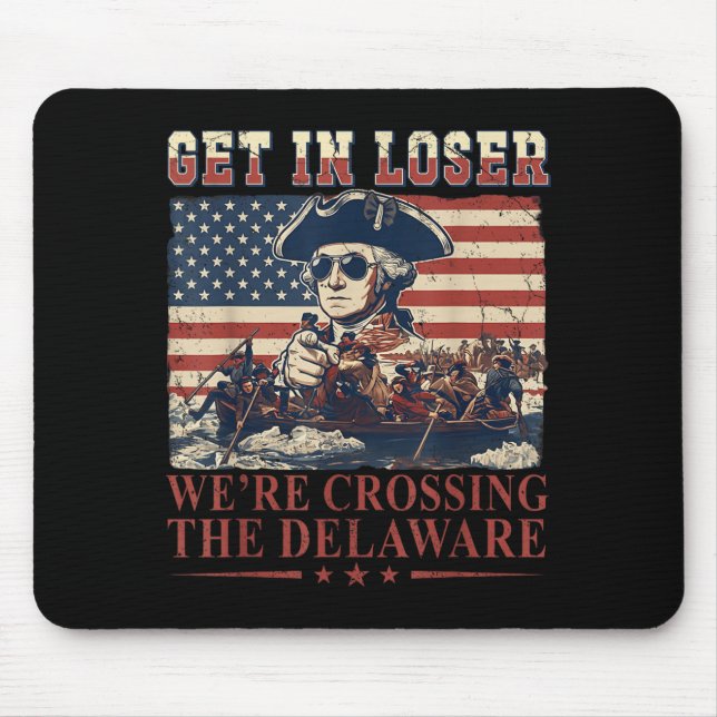 Rübermachen Wir Überqueren Den Delaware 4. Juli Vi Mousepad (Vorne)