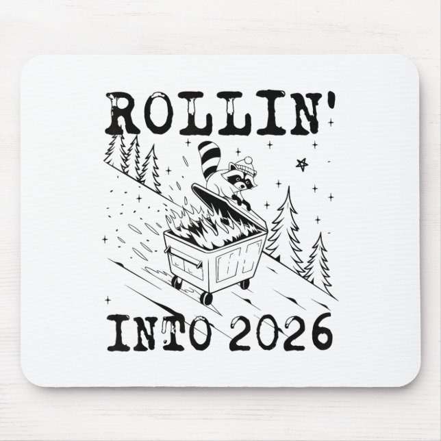 Rüberrollen ins 2026 Waschbären-Müllcontainer-Feue Mousepad (Vorne)