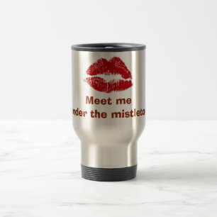 RUBY LIPS= "MEET ME UNTER MISTLETOS"-TASSE REISEBECHER