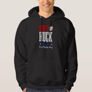 Ruck dich nicht mit mir Rugby an Hoodie