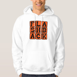 Rückblende, Vorherige Erinnerung Hoodie