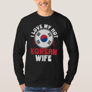 Rückendruck Ich Liebe Meine Heiße Koreanische Frau T-Shirt