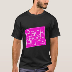 Rückenschmerzen T-Shirt
