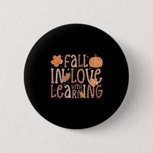 Rückgang der Liebe der Lehrerin Autumn Pumpkin Button