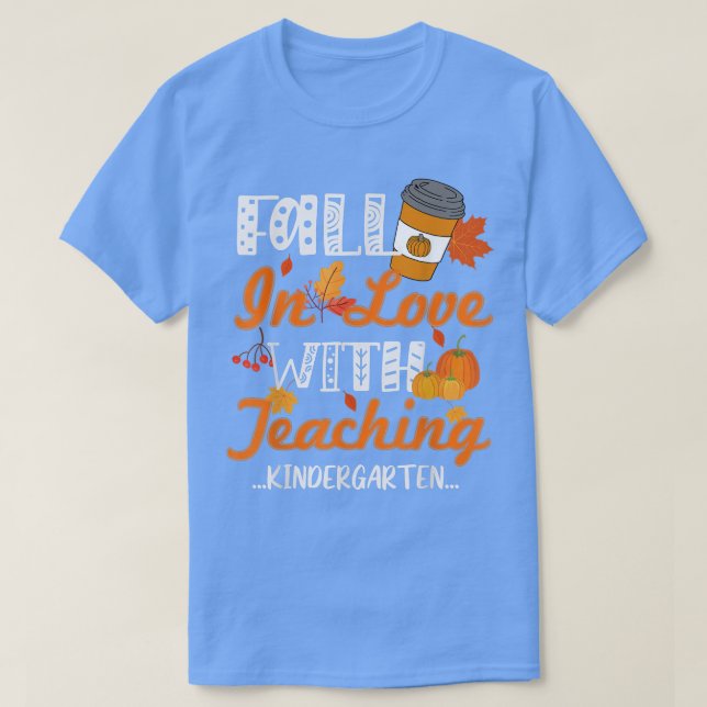 Rückgang der Liebe mit dem Kindergartenlehrer T-Shirt (Design vorne)