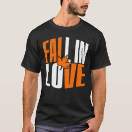 Rückgang in Liebe mit Herbstleaf T-Shirt