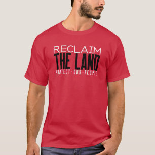 Rückgewinnung des Landes zum Schutz unseres Volkes T-Shirt