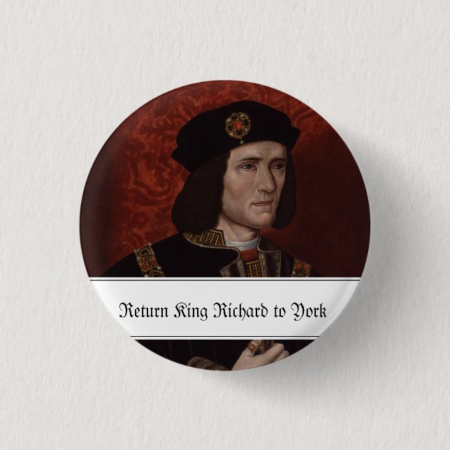 Rückholkönig Richard III nach York Button (Vorderseite)