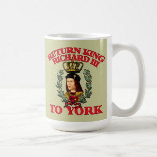 Rückholrichard das Drittel nach York Kaffeetasse