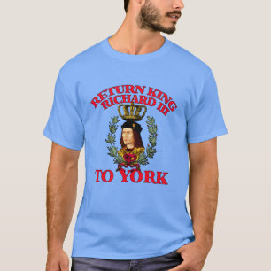 Rückholrichard das Drittel nach York T-Shirt