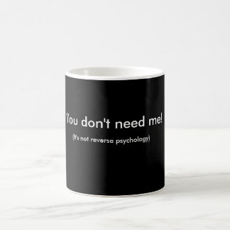 Rückpsychologie-Tasse Kaffeetasse