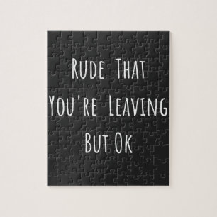 Rude, dass du Verlasse, aber ok - Funny New Job,