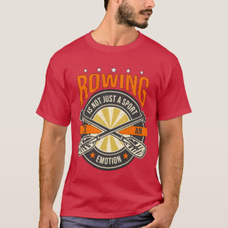 Rudern Rudern ist nicht nur ein Sport Ruderer Rude T-Shirt