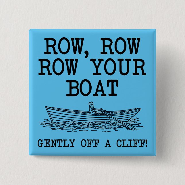 Rudern Sie Ihr Boot aus einem Cliff Funny Button A (Vorderseite)