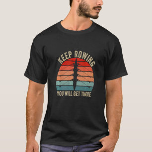 Rudern Sie weiter Retro Vintage Rudern Crew Boot T-Shirt