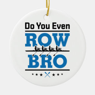 Ruderturm der Crew Sie sogar Row Bro Keramik Ornament