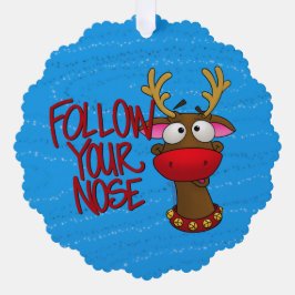 Rudolph Ornament, folgen Sie Ihrer Nase Ornament Karte