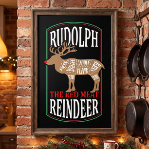Rudolph Red Meat Renntier   Lustiger Jäger-Männerh Poster