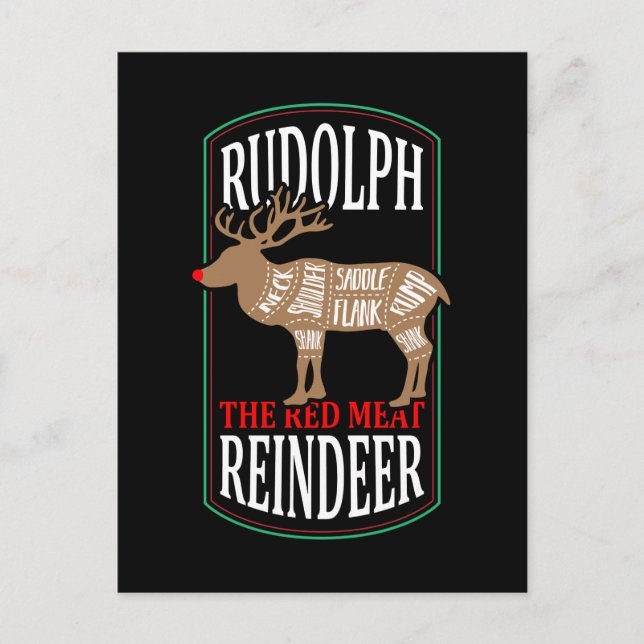 Rudolph The Red Meat Rentier Postkarte (Vorderseite)